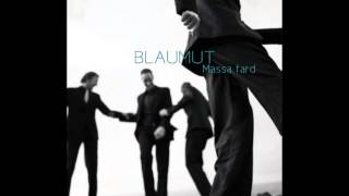 Watch Blaumut Massa Tard video