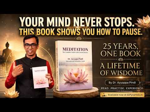 Meditation: The Complete Guide to the Inward Journey | New Book | Order Now | Ayyappa Pindi