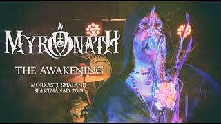 Myronath - The Awakening @ Mörkaste Småland: Slaktmånad 2019