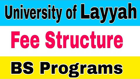 University of Layyah Fee Structure BS Programs Evening 2023|Uni Of Layyah BS Admissions Fee 2023