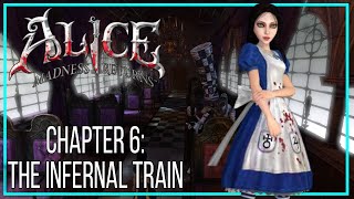 Alice Madness Returns  The End of the Infernal Train