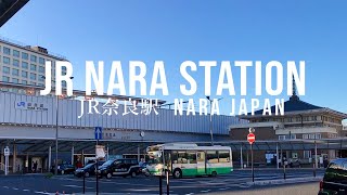 【JR奈良駅】Take a Walk around JR Nara Station in Nara JAPAN.