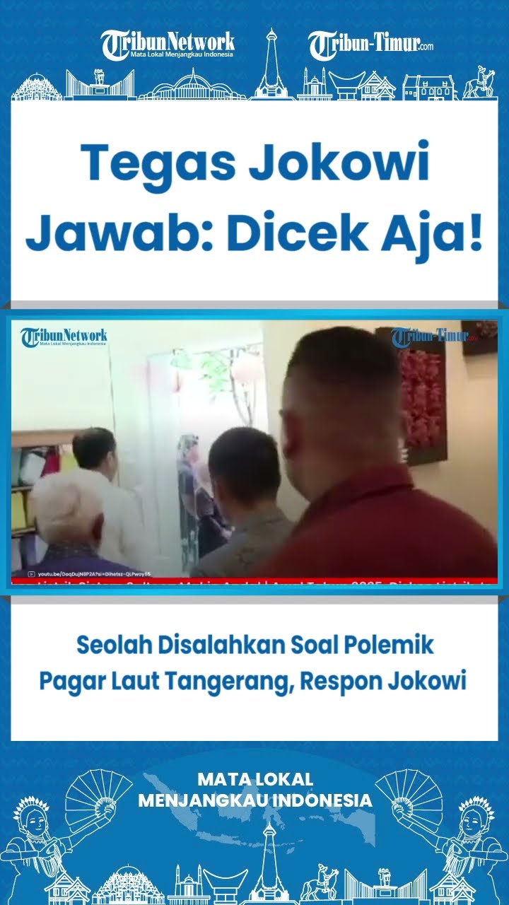 SHORT Seolah Disalahkan Soal Polemik Pagar Laut Tangerang, Respon Jokowi