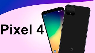 Google Pixel 4 What Is Coming?