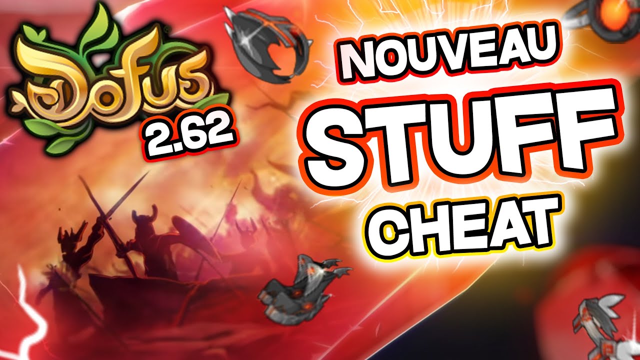 LE MEILLEUR STUFF (CHEAT) DE DOFUS 2.62