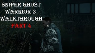 Sniper Ghost Warrior 3 Walkthrough Gameplay Part 4 Blockout
