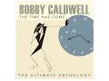 Bobby Caldwell - Next Time