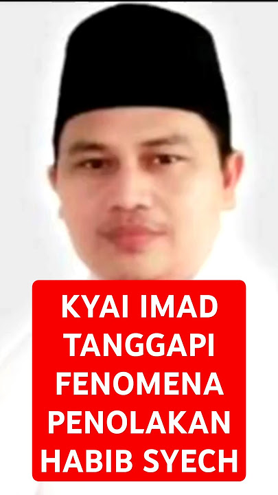 KYAI IMAD TANGGAPI FENOMENA PENOLAKAN HABIB SYECH ‼️ #maretduatujuh