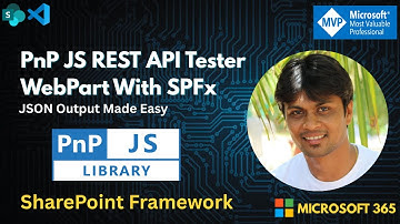 Test SharePoint REST API with SPFx PnPjs Explorer Web Part | JSON Output Made Easy