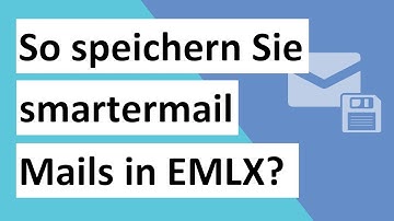 Wie speichere ich Smartermail-E-Mails im EMLX-Format? Smartermail zu EMLX Converter