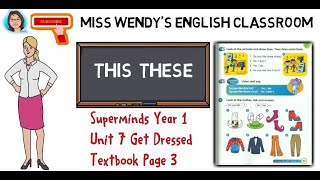 Superminds Year 2 Textbook Pg 83 | Unit 7: Get Dressed! | This/These? | Do you like this/these...? |