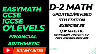 D-2 Math Ex 3B Q# 14 + 15 + 16 | Updated 7th Edition D-2 Ex 3B | Easymath by Brainybites |