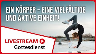 01.09.2024 | Livestream Gottesdienst FEG Murten | Ein Körper – eine vielfältige und aktive Einheit!