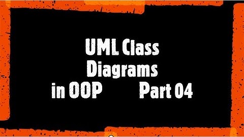 UML Diagram Lecture Part 4 | Unified Modeling Language | OOP Lectures using C++