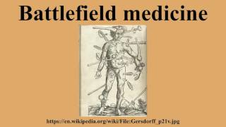 Battlefield medicine