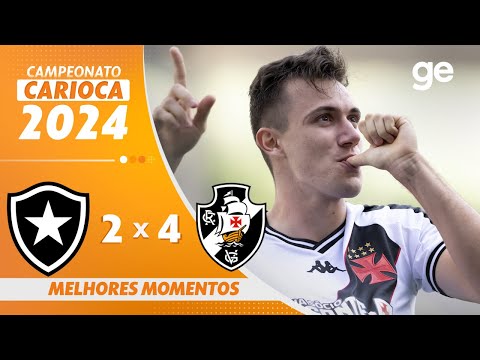 BOTAFOGO 2 X 4 VASCO | MELHORES MOMENTOS | CAMPEONATO CARIOCA 2024 | ge.globo