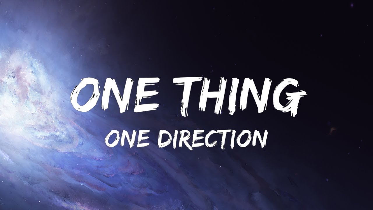 One Thing Heart One Direction - One Thing (Lyrics) | Ed Sheeran,Westlife (Mix) - YouTube
