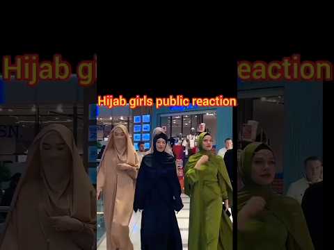 Hijab Girls Public Reaction 🧕❤️#islamicvideo #shortsfeed #trending #allahﷻ #motivation