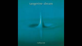 Tangerine Dream - Rubycon Pt  2