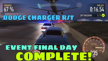 NEED FOR SPEED NO LIMITS - Gameplay DODGE CHARGER R/T Event FINAL DAY COMPLETE