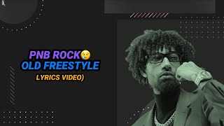 PnB Rock - Freestyle🗣(Before The Fame)