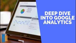 Google Analytics Deep Dive screenshot 5