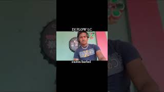 Dj Flow Lc Éxitos Barbel