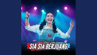 Sia Sia Berjuang