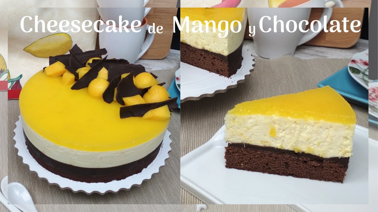 Cheesecake de Mango y Chocolate ?? | Mango and Chocolate Cake | Cocinando  Tentaciones - YouTube