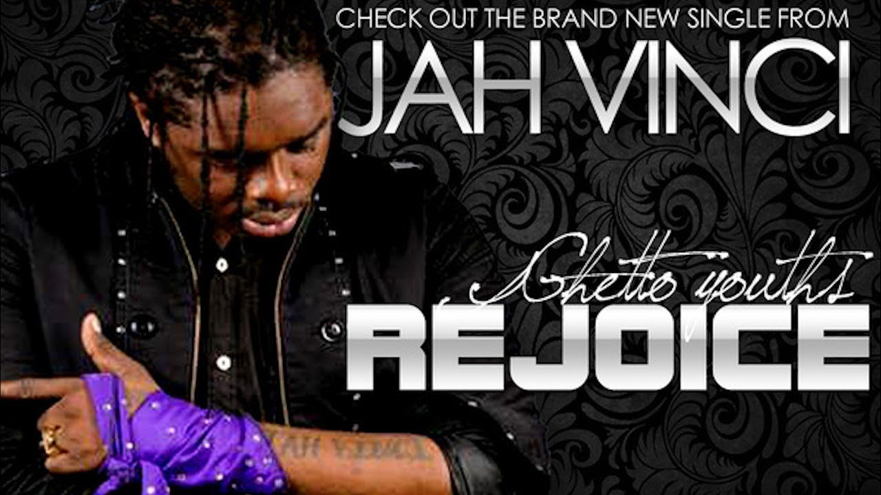 Jah Vinci   Ghetto Youth Rejoice Liquid Rain Drops Riddim January 2014