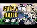 GUÍA y BUILD: BÁRBARA (1.0) - Genshin Impact (Gameplay Español)