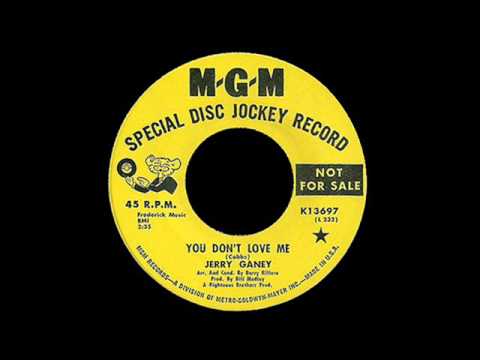 Jerry Ganey - You Don't Love Me