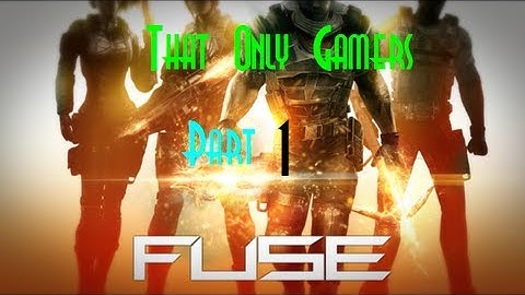 FUSE- Co-op- Hyperion Base- Part 1!!!