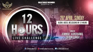 Yaariyan – Himmat | New Punjabi song 2019 | 12 hour live challenge Project | Balle Balle Record