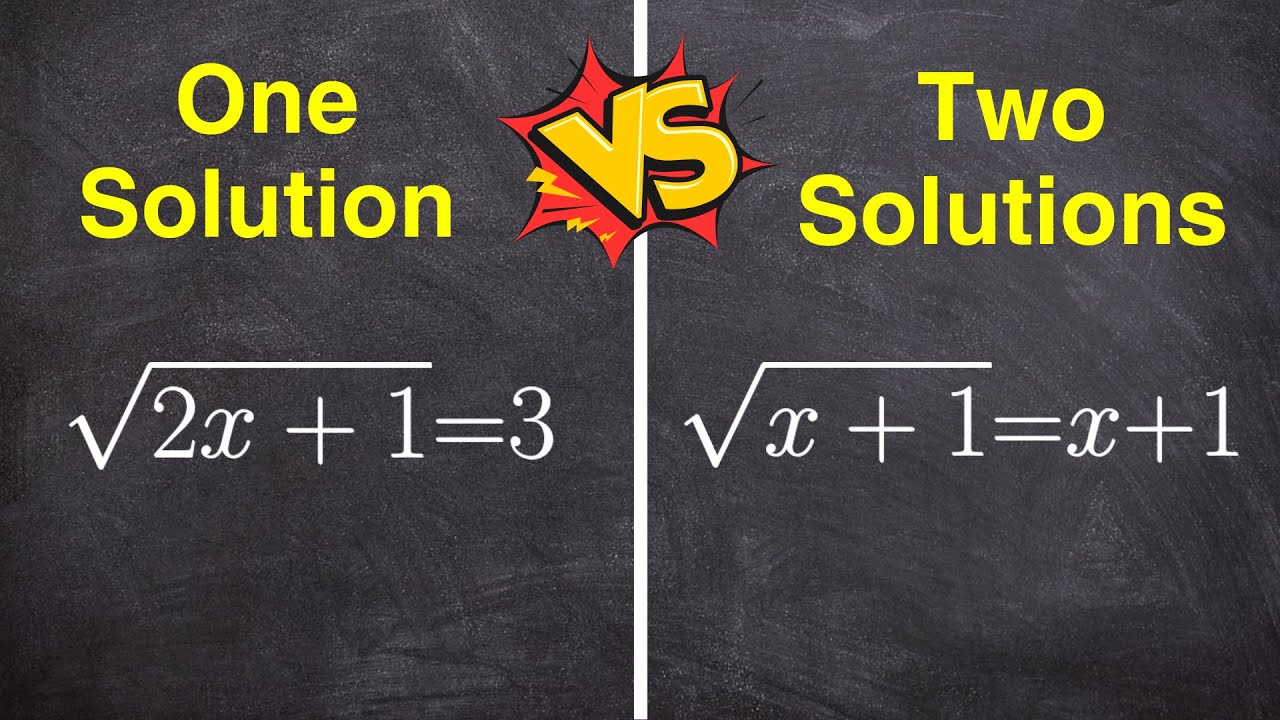 Solve Radical Equation One Solution Vs Two Solutions - YouTube