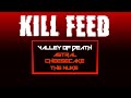 Kill feed  valley of death ep teaser nsd black label 100th release