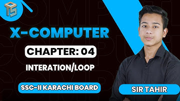 Chapter 04 | Iteration/Loop | 10th Class | Computer | Sindh Board | @otsedtech    ​