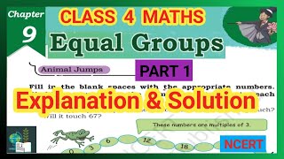 Equal Groups|Class 4 Maths|Chapter 9|Explanation and Solution|Maths Mela|NCERT 