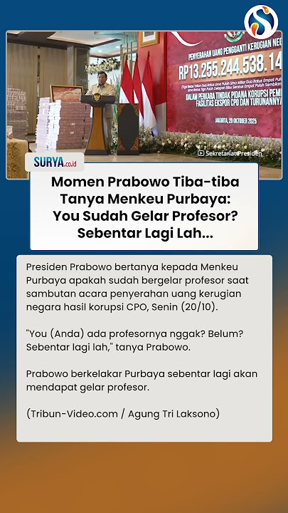 PRABOWO TIBA-TIBA Tanya Menkeu Purbaya saat Pidato: You Sudah Profesor? Sebentar Lagi Lah...