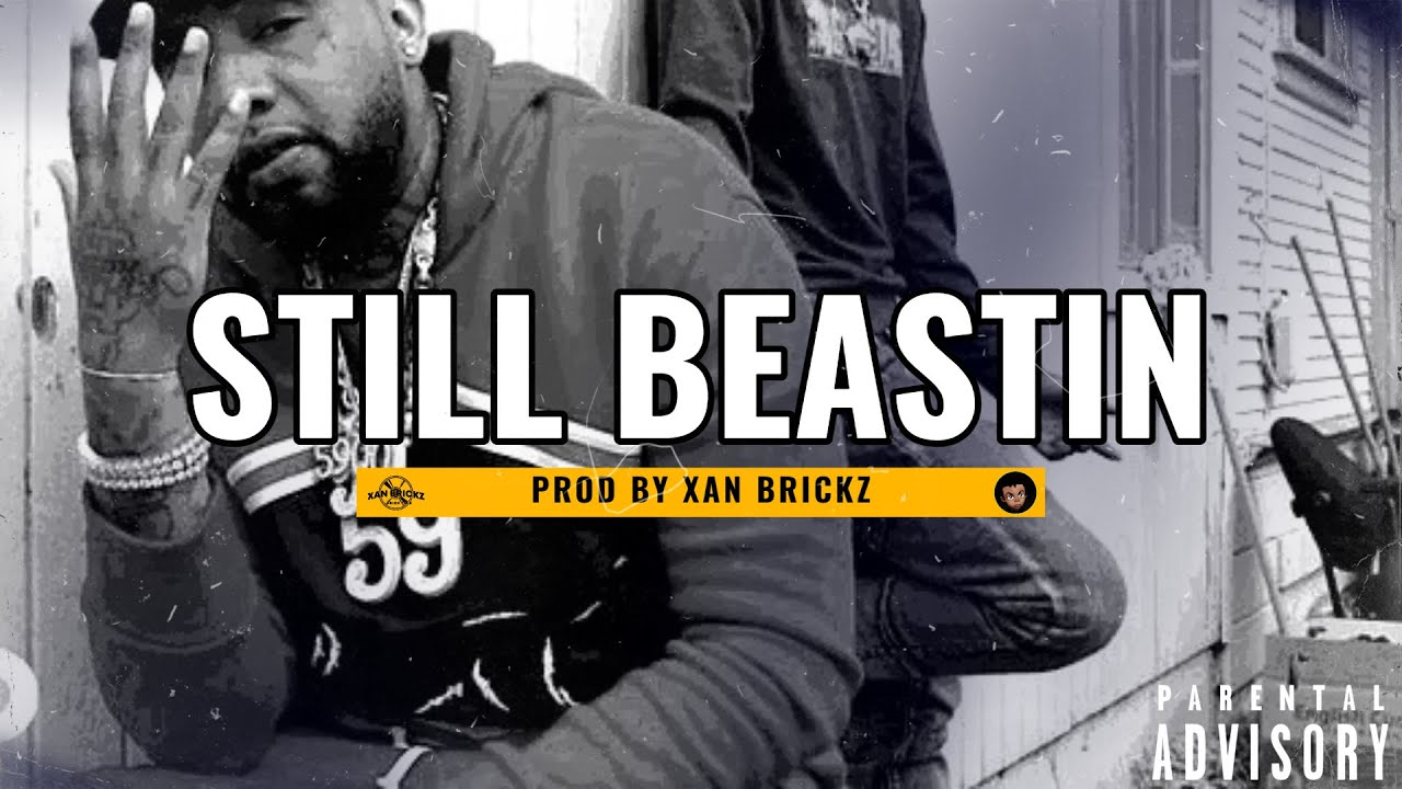 [FREE] Philthy Rich x Ice Money x Bay Area Type Beat - "Still Beastin" (Prod by Xan Brickz)