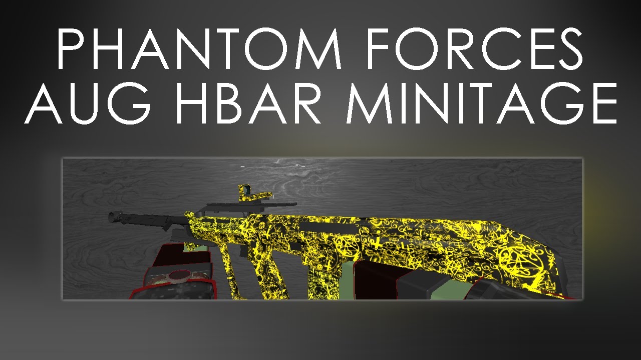 AUG HBAR Phantom Forces Minitage | Phantom Forces Montage