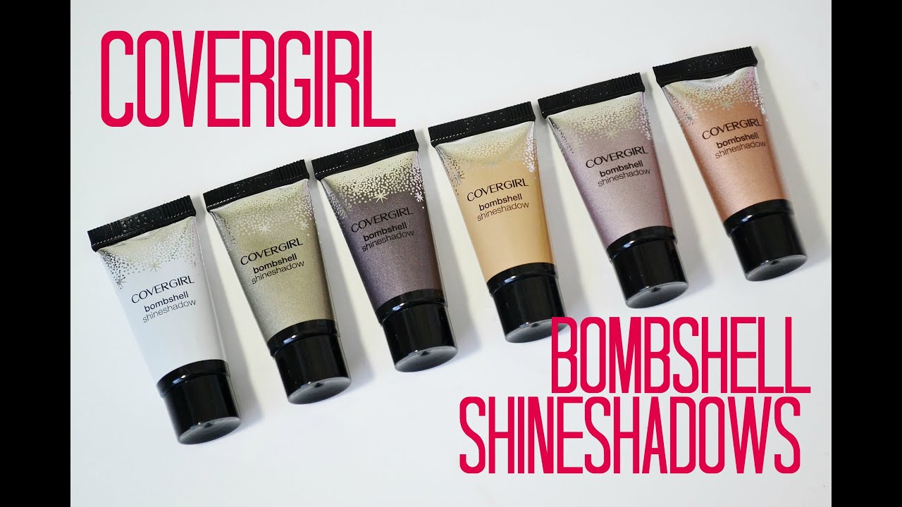 Review and Swatches CoverGirl Bombshell ShineShadows YouTube