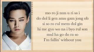 G-Dragon - Without You (결국 Feat. ROSÉ) (Lyrics)