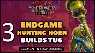 MHR: Sunbreak | New Best Hunting Horn Builds | TU6 Endgame