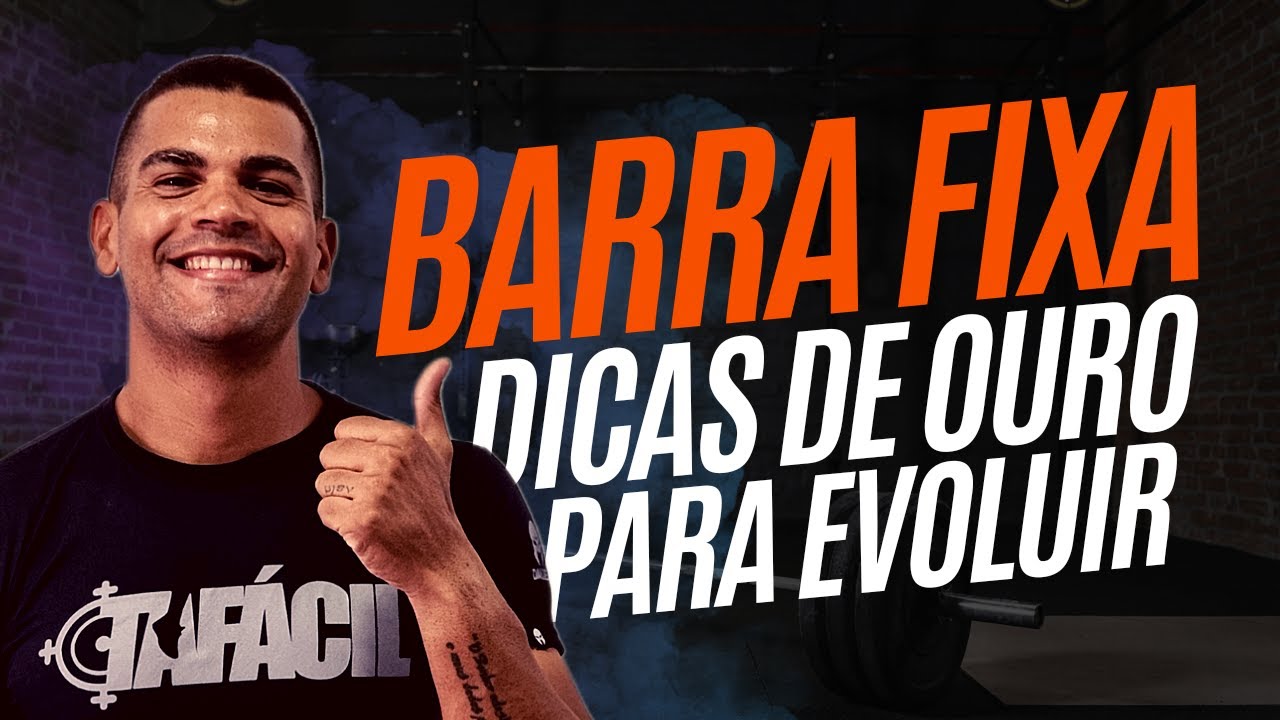 DICAS PARA A BARRA FIXA MASCULINA ((TAFÁCIL))