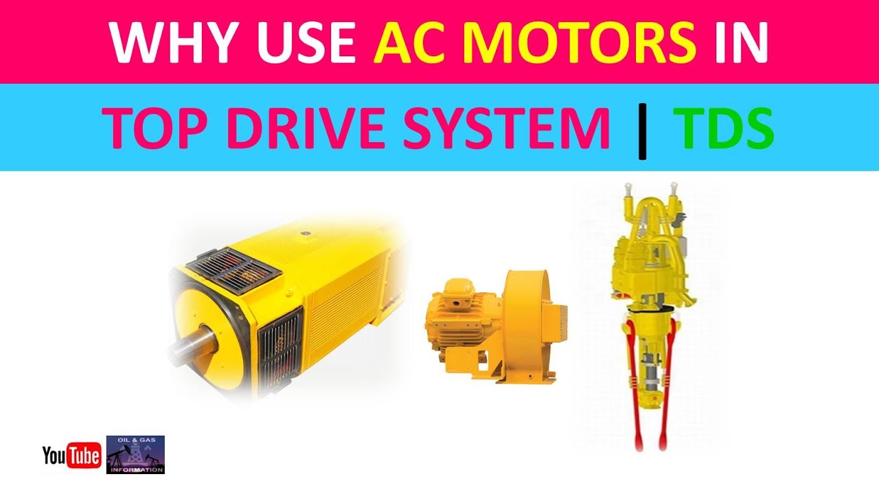 Why use AC Motors in Top Drive System TDS Benefits of AC Motors Urdu Hindi YouTube
