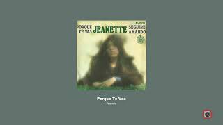 Jeanette – Porque Te Vas (1974)