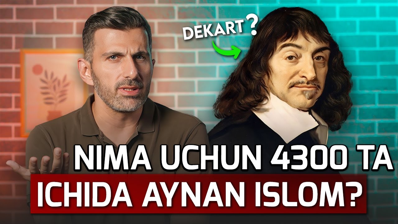 Nima uchun 4300 ta din ichida aynan Islom? Dekartning ajoyib usuli - Towards Eternity