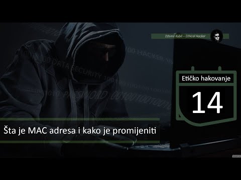 Etičko Hakovanje - 14 - MAC adresa i kako je promijeniti