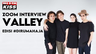 Interviewing Valley At Home